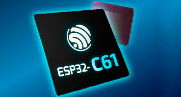 Espressif ESP32-C61: чипы с поддержкой подключения по Wi-Fi 6